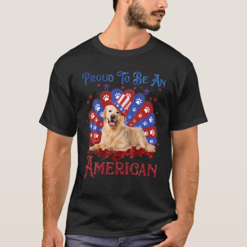 Golden Retriever Patriotic USA Proud To Be An Amer T_Shirt