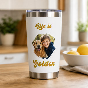 Golden Retriever Photo Life Is Golden Insulated Tumbler