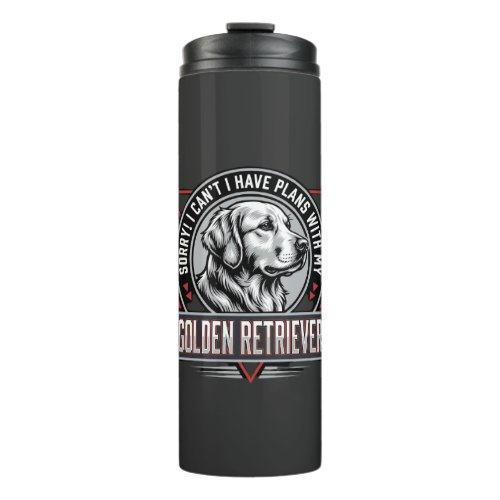 Golden Retriever Plans Dog Badge Design Thermal Tumbler
