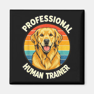 Golden Retriever Professional Human Trainer Funny Magnet