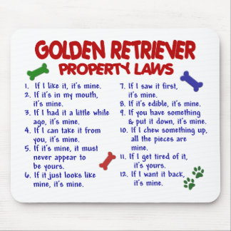 Golden Retriever Property Laws 2 Mouse Pad