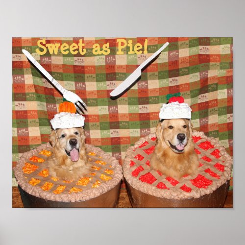 Golden Retriever Sweet as Pie Poster