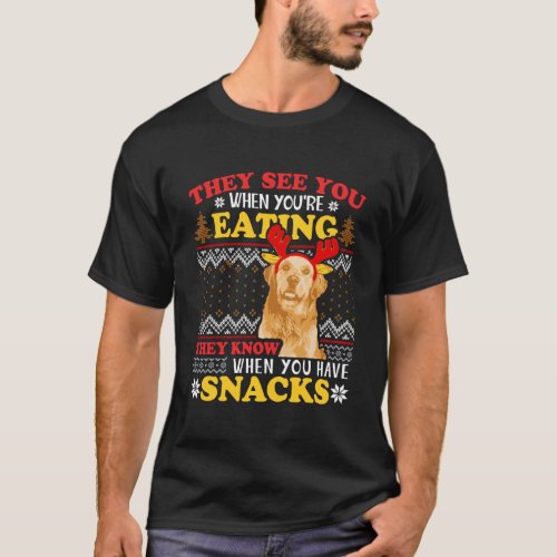 Golden Retriever Ugly Xmas They See YouRe Eating T_Shirt