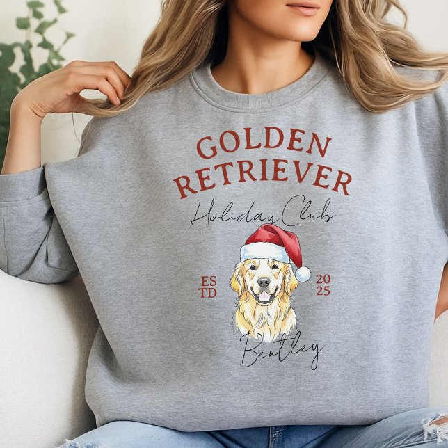 Golden Retriever Winter Holiday Club Sweatshirt (Elevate your holiday shopping apparel with this Custom Holiday Club Golden Retriever sweatshirt!)