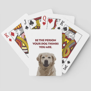 Golden Retriever with nice quote Poker Cards