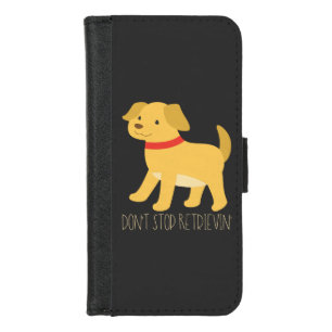 Golden Retrievers - Don't Stop Retrievin' iPhone 8/7 Wallet Case
