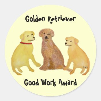Golden Retrievers Good Work Stickers by Coconutzoo at Zazzle
