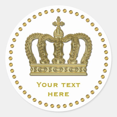 Golden Royal Crown Ii   Your Backgr. & Ideas Classic Round Sticker
