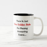 Golden Rule of Accounting Exams Two-Tone Coffee Mug