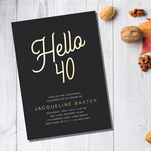 Golden Script Hello 40 40th Birthday Party