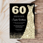 Golden Sparkle Dress Black 60th Birthday Party Invitation<br><div class="desc">Golden Sparkle Dress Black 60th Birthday Party Invitation

Variations to the invitation and matching items in our store</div>