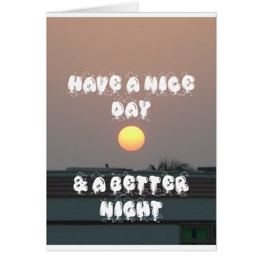 Golden Sunset with Have a Nice Day/Night Wishes (Front)