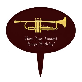 Golden Trumpet Music Birthday Blow Your Own Cake Topper by DigitalDreambuilder at Zazzle