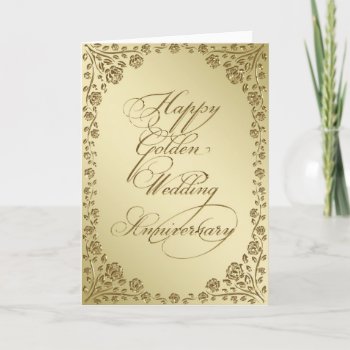 Golden Wedding Anniversary Greeting Card by CreativeCardDesign at Zazzle