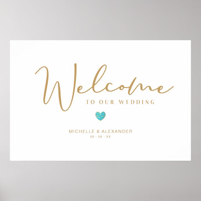 Golden Whimsical Welcome  Wedding Turquoise Heart Poster (Front)