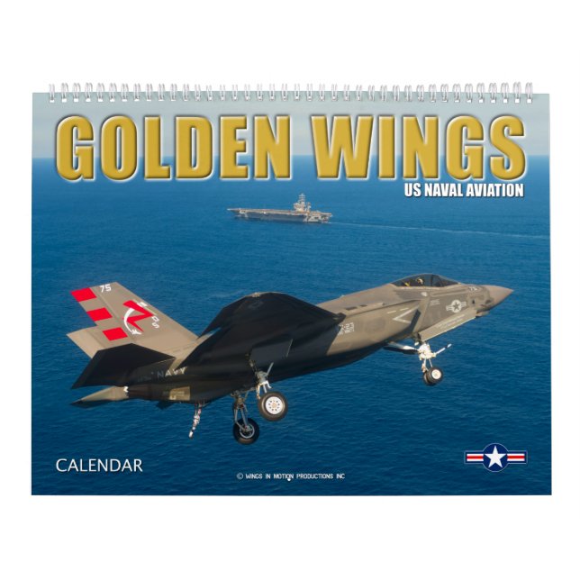 GOLDEN WINGS - US Naval Aviation Calendar (Cover)