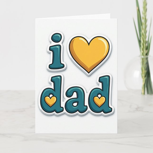Golden Yellow Love Dad Card (Front)