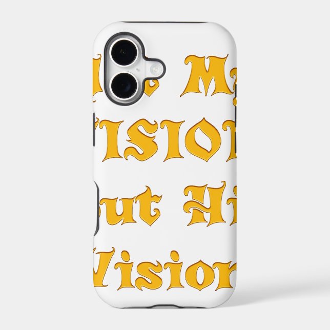 Golden Yellow "Not My Vision But His Vision" | Ins Case-Mate iPhone Case (Back)