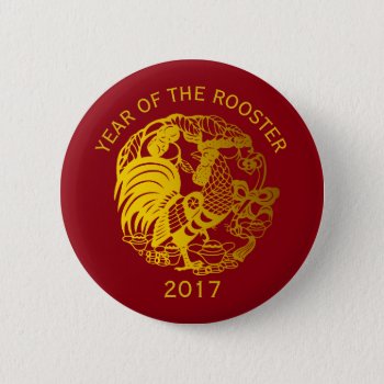 Golden Zodiac 2017 Rooster Year Round Button by The_Roosters_Wishes at Zazzle
