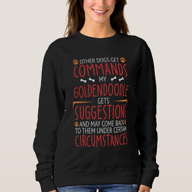 Goldendoodle Commands Sweatshirt (Front)