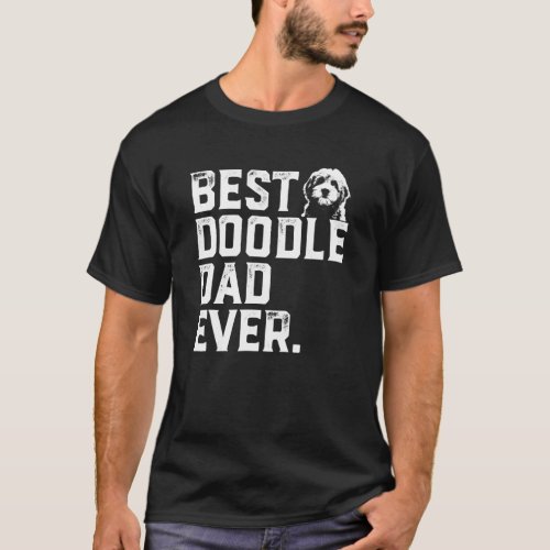 Goldendoodle Dog Dad Best Doodle Dad Ever Gift T_Shirt