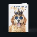 Goldendoodle Dog King for a Day Funny Birthday Card<br><div class="desc">This ever so happy Groodle dog is ready to send wishes fit for a king to the guy who loves their Goldendoodle.</div>