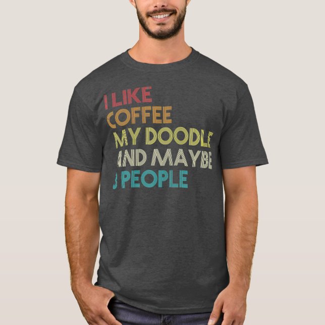 Goldendoodle Dog Owner Coffee Lovers Gift Retro T-Shirt (Front)