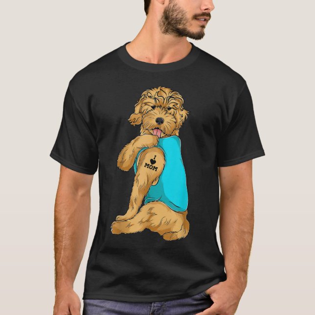Goldendoodle I Love Mom Tattoo Apparel Dog Mom Gif T-Shirt (Front)