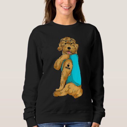 Goldendoodle I Love Mom Tattoo Apparel Dog Mom  Wo Sweatshirt