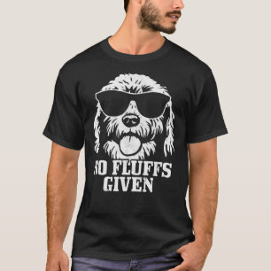 Goldendoodle Labradoodle No Fluffs The Dood Funny  T-Shirt