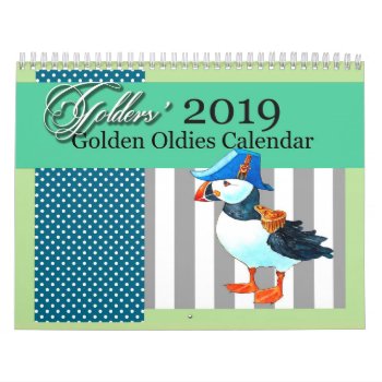 Golders 2019 Golden Oldies Calendar by goldersbug at Zazzle