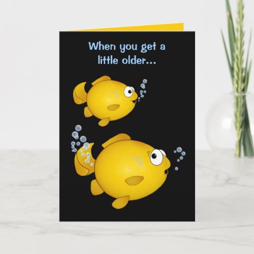 Goldfish birthday older over the hill tooting card