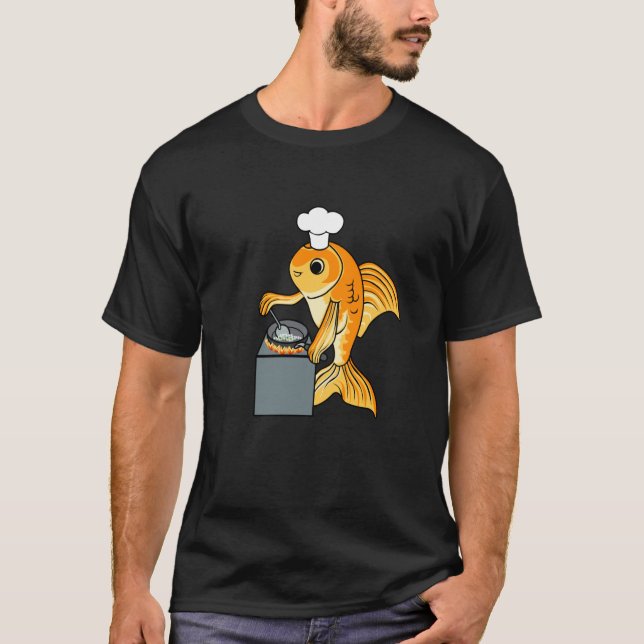 Goldfish Chef Ironic Quote Cute Fish Cooking T-Shirt (Front)