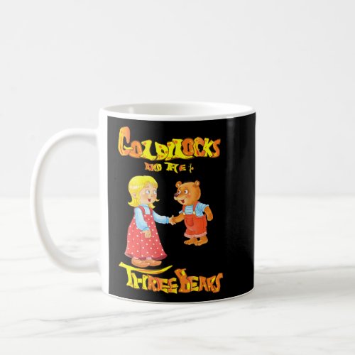 Goldilocks And The Three Bears  Coffee Mug