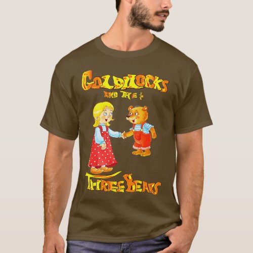 Goldilocks and the Three Bears  T_Shirt