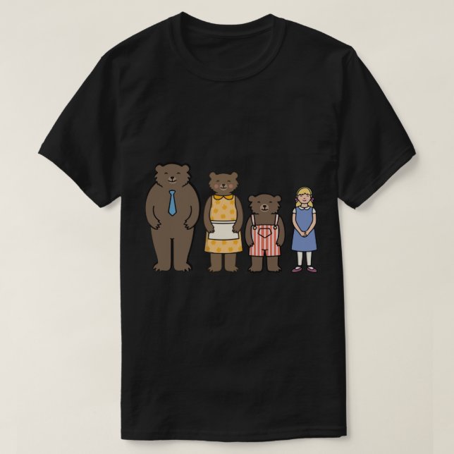 goldilocks and the three bears  T-Shirt (Design Front)