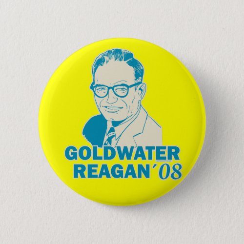 Goldwater Reagan 08 Button