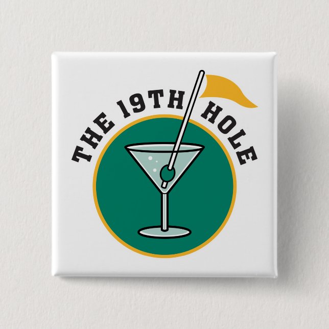 golf 19th hole drink time humor pinback button (Front)