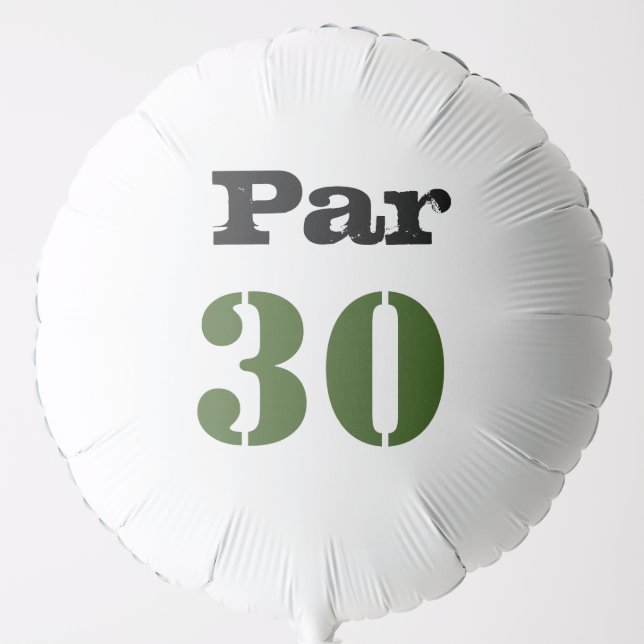 Golf 30th Birthday Par tee thirty party   Balloon (Front)