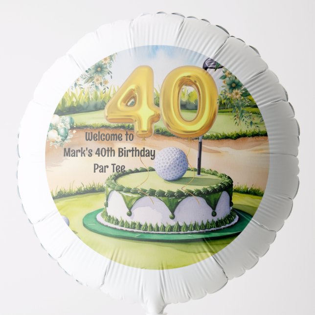 Golf 40th Birthday with Cake on Course for Golfer Balloon (Front)