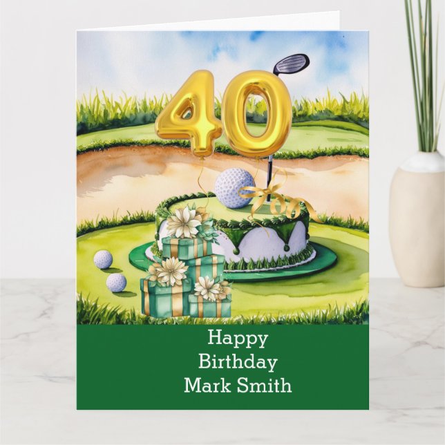 Golf 40th Birthday with Cake on Course for Golfer Card (Front)