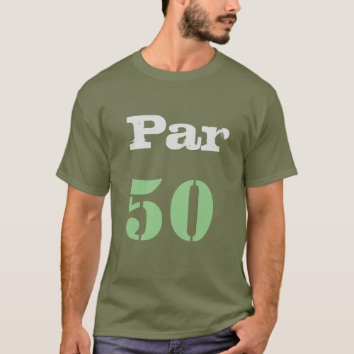 Golf 50th Birthday with number par fifty  T_Shirt