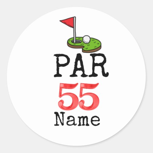 Golf 55th Birthday Par 55 to golfer Classic Round Sticker