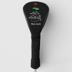 Golf 60th Birthday to You with Golf Flag Golf Head Cover