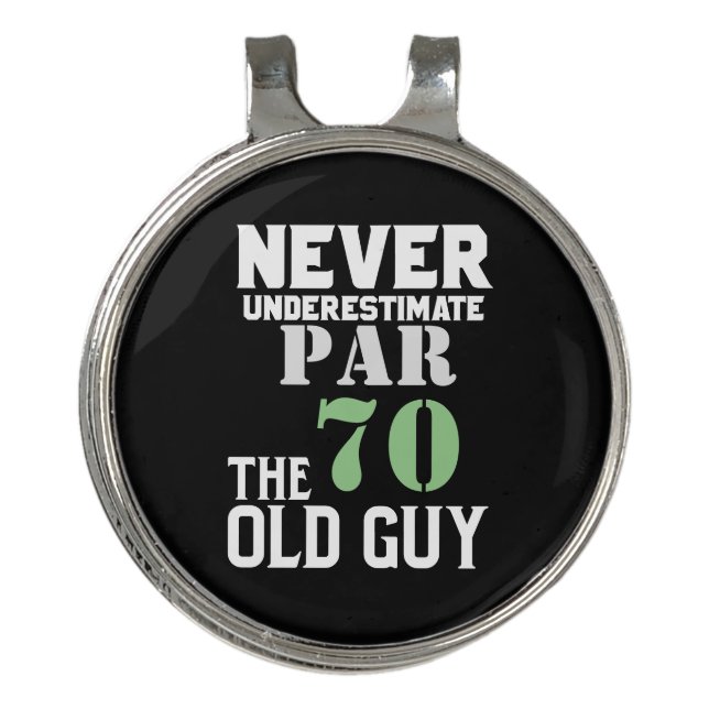 Golf  70th Birthday never under estimate  old guy Hat Clip (Front)