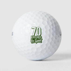 Golf 70th Birthday to golfer never looked so good Golf Balls