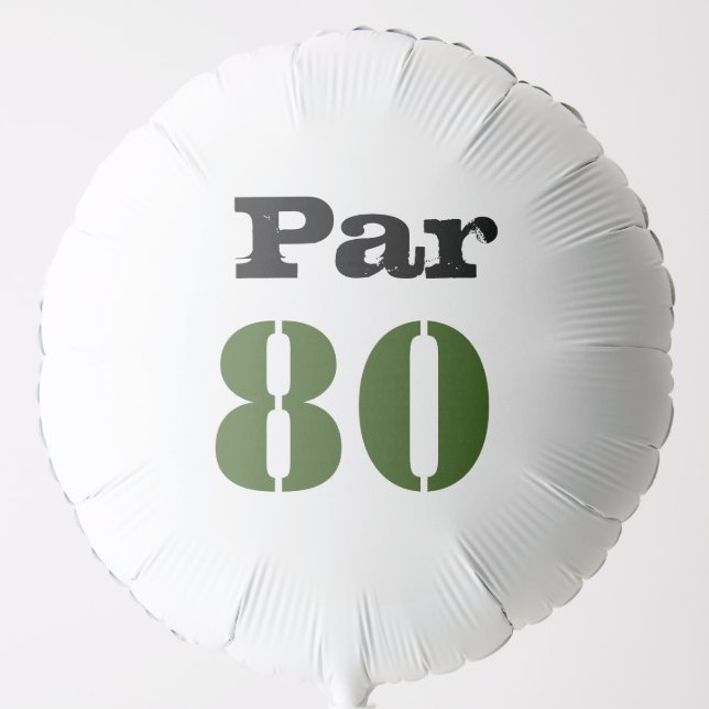 Golf 80th Birthday Par tee thirty party   Balloon (Front)