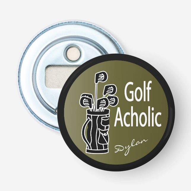 Golf Acholic - Funny Humor Bottle Opener (Front)