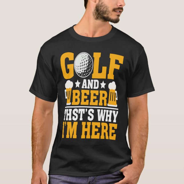 Golf and Beer Joke Dad Fathers Day Drinking T-Shirt (Front)