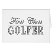 Golf and Golfers : First Class Golfer (Front Horizontal)